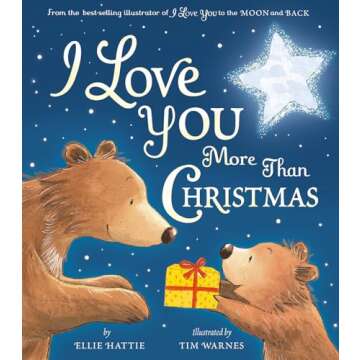I Love You More Than Christmas - A Heartfelt Gift for Loved Ones