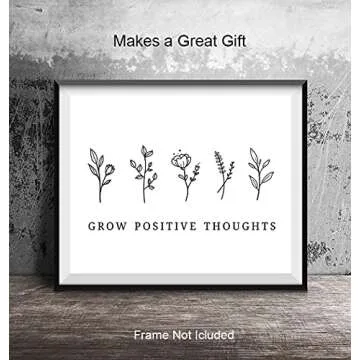 Grow Positive Thoughts Poster 8x10 - Inspirational Wall Art & Decor - Encouragement Gifts for Women - Inspiring Quotes Wall Decor - Uplifting Encouraging Sayings - Boho Home Office Decorations