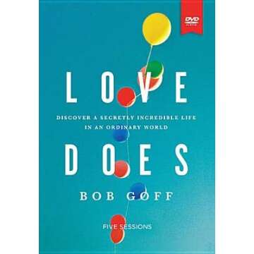 Love Does DVD: Transform Your Life with Bob Goff's Stories