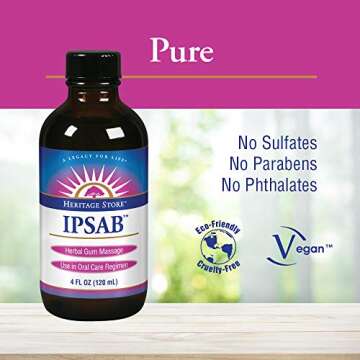 Heritage Store Ipsab Herbal Gum Treatment | Supports Healthy Gums & Fresh Breath | Quick & Easy Oral Rinse Mouthwash | No Sulfate, Vegan | 4 FL OZ