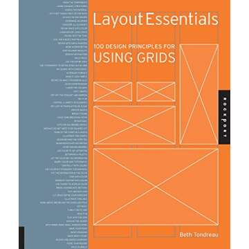Layout Essentials: 100 Design Principles to Enhance Your Grids