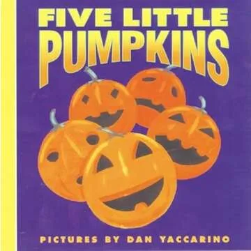 Five Little Pumpkins: A Charming Halloween Book for Kids
