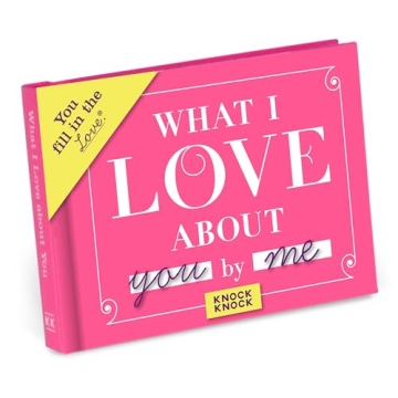 What I Love About You Fill-in-the-Blank Journal