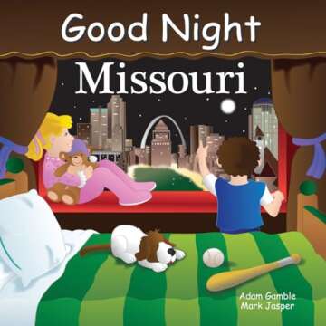 Good Night Missouri – A Charming Bedtime Journey