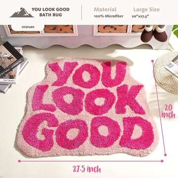 DyeFury You Look Good Bath Mat Pink, Cute Bathroom Rugs for Girls Fun Funny Funky Rug Bedroom Pink P...