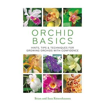 Orchid Basics: Hints, tips & techniques to growing orchids with confidence