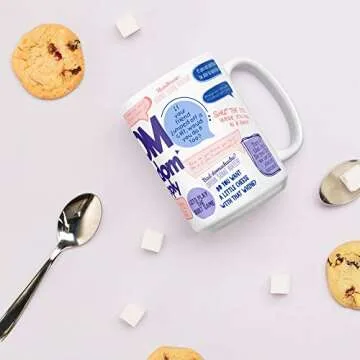 Funny Coffee Mug with Mom Wisdom - Perfect Gift for Her