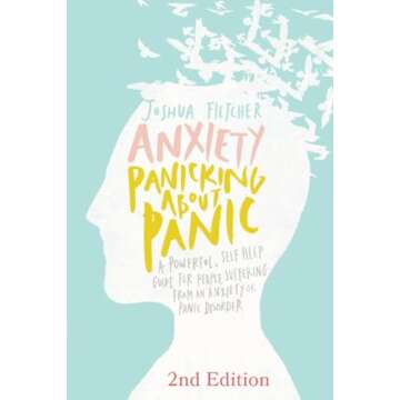 Overcome Panic Attacks with a Powerful Self-Help Guide