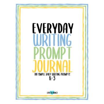 Everyday Writing Prompt Journal for kids: 100 Daily Journal Prompts K-3rd grade Easy Fun Writing Pro...