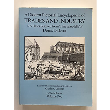 A Diderot Pictorial Encyclopedia of Trades and Industry, Vol. 1