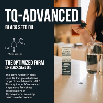 TQ-Advanced Black Seed Oil with 5% Thymoquinone - Health Booster