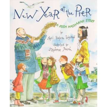 New Year at the Pier: A Rosh Hashanah Story for Children