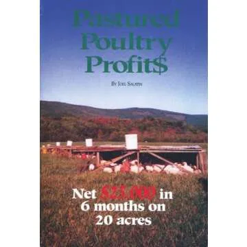 Pastured Poultry Profits: Unlock Financial Success with Sustainable Chicken Farming