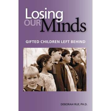 Losing Our Minds: Gifted Children Left Behind