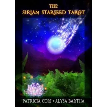 The Sirian Starseed Tarot: A Unique Journey into Spirituality Through Tarot