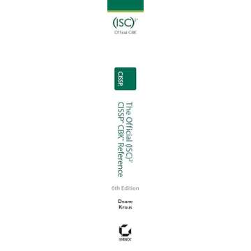 The Official (ISC)2 CISSP CBK Reference (Cissp: Certified Information Systems Security Professional)