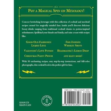 The Unofficial Hogwarts Cocktail Book: Spellbinding Spritzes, Fantastical Old Fashioneds, Magical Ma...