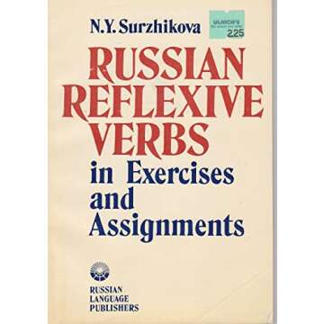 Mastering the Intricacies of Russian Reflexive Verbs: A Comprehensive Guide
