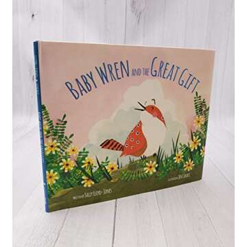 Baby Wren and the Great Gift