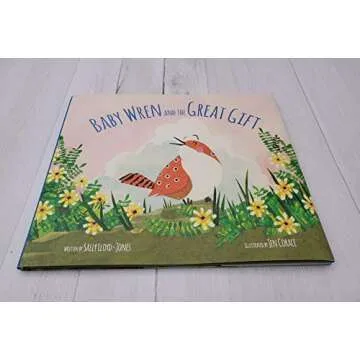 Baby Wren and the Great Gift