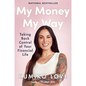 My Money My Way: Taking Back Control of Your Financial Life