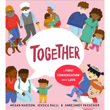 Together: A First Conversation About Love - Nurturing Emotional Understanding in Children