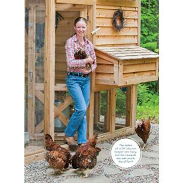 Chicken DIY: 20 Fun-to-Make Projects for Happy and Healthy Chickens (CompanionHouse Books) Coops, Ramps, Roosts, Nest Boxes, Feeders, Waterers, and More, with Materials Lists; plus Bonus Egg Recipes