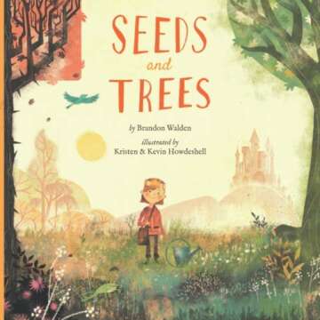 Seeds and Trees Children’s Book on the Power of Words