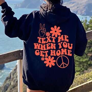 Text Me When You Get Home Hoodie Sweatshirt, Sweatshirt With Words On Back Trendy,aesthetic Hoodies The Back, Positive Sweatshirts For Women, Aesthetic Multicolor