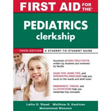 First Aid for the Pediatrics Clerkship, Third Edition - A Comprehensive Study Resource