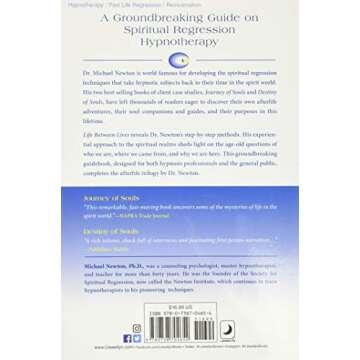 Life Between Lives: Hypnotherapy for Spiritual Regression by Dr. Michael Newton