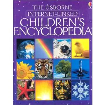 The Usborne Internet-Linked Children's Encyclopedia (First Encyclopedias)