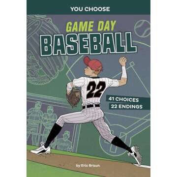 Game Day Baseball: An Interactive Sports Story (You Choose: Game Day Sports)