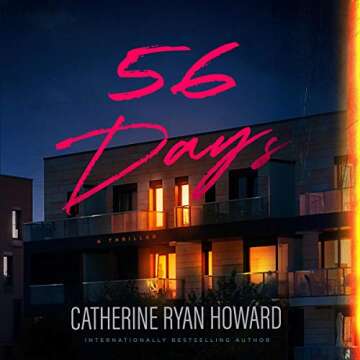 56 Days - A Gripping Psychological Thriller Unfolding During Lockdown