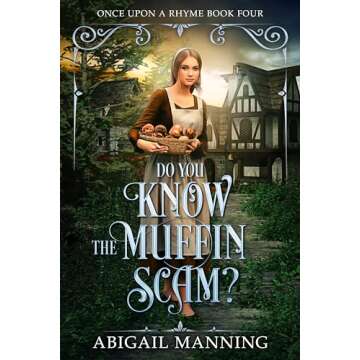 Do You Know The Muffin Scam? - Sweet Romance and Humor