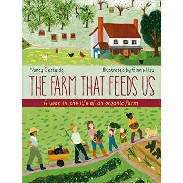 The Farm That Feeds Us Engaging Organic Farming Book