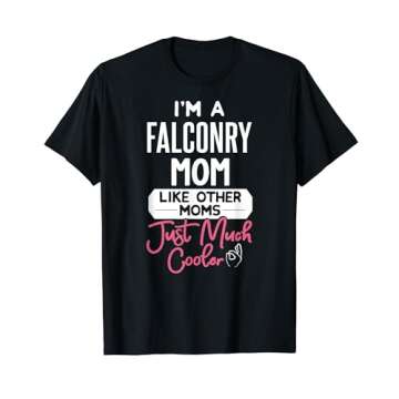 Cool Mothers Day T-Shirt Falconry Mom T-Shirt