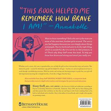 Braver, Stronger, Smarter: A Girl’s Guide to Overcoming Worry & Anxiety