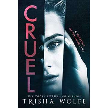 Cruel: A Dark Romance Psych Thriller (A Necrosis of the Mind Duet 1)