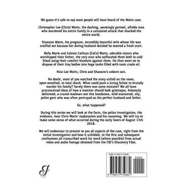 In Cold Blood: Discovering Chris Watts: The Facts - Part One