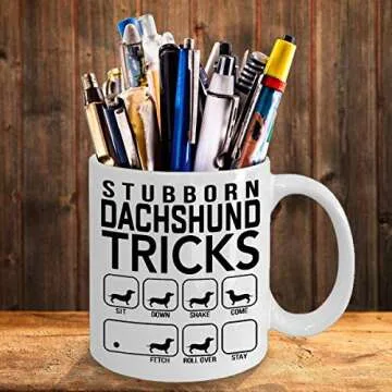Funny Stubborn Dachshund Mug for Coffee Lovers and Dog Trainers
