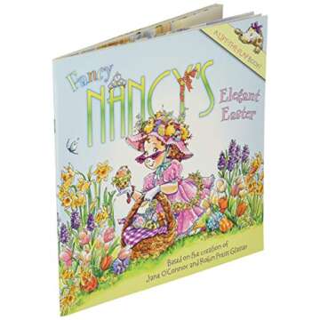 Fancy Nancy's Elegant Easter: An Easter And Springtime Book For Kids
