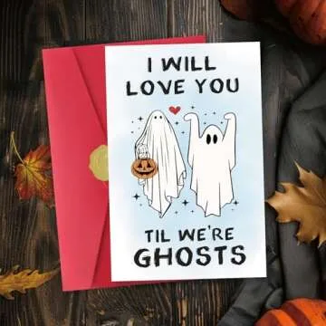 Zyulin Funny Halloween Wedding/Engagement Card for Women Men, Spooky Halloween Anniversary Card Gifts for Couples, Romantic Valentines Day Card for Him Her-I WILL LOVE YOU TIL WE'RE GHOSTS