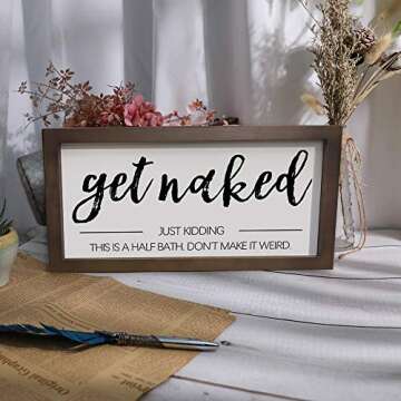 TIANCENTRAL H Farmhouse Bathroom Wall Decoration Frame Printed Bathroom Sign - GET NAKED JUST KIDDING THIS IS A HALF BATH Signs for Rustic Toilet Decor by 17x9x0.7 inches