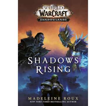 Shadows Rising (World of Warcraft: Shadowlands) - A Thrilling Journey into the Afterlife