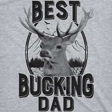 Mens Best Bucking Dad Funny Fathers Day Hunting Deer Buck T Shirt Graphic Tee Mens Funny T Shirts Da...