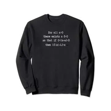 BlackPenRedPen Calculus Epsilon-Delta Definition of a Limit Sweatshirt: A Cool Math Gift for STEM Lo...