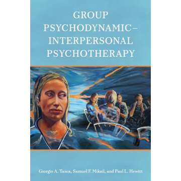 Group Psychodynamic-Interpersonal Psychotherapy: Transformative Healing in a Supportive Setting