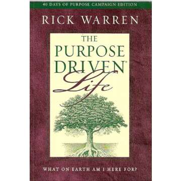 The Purpose Driven Life
