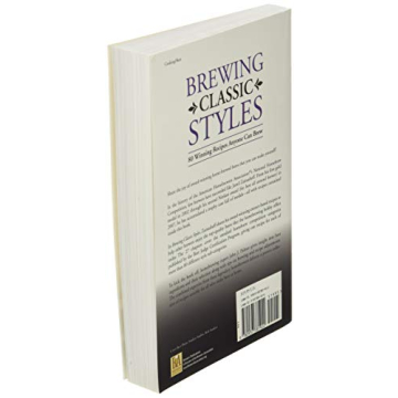Brewing Classic Styles 80 Winning Recipes for Homebrewers